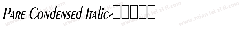 Pare Condensed Italic字体转换